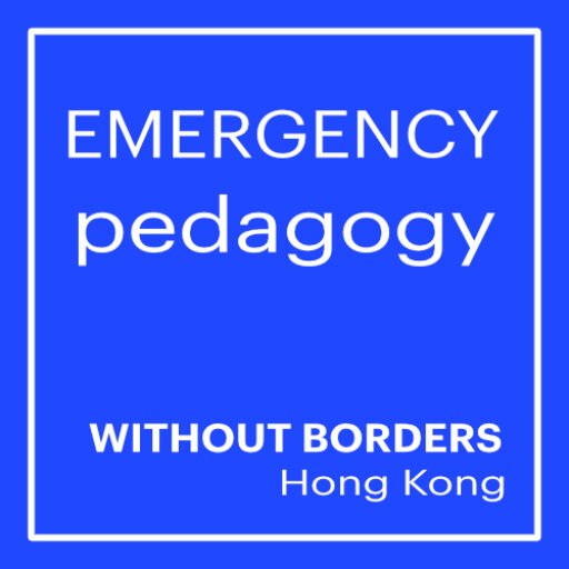 Emergency Pedagogy HK